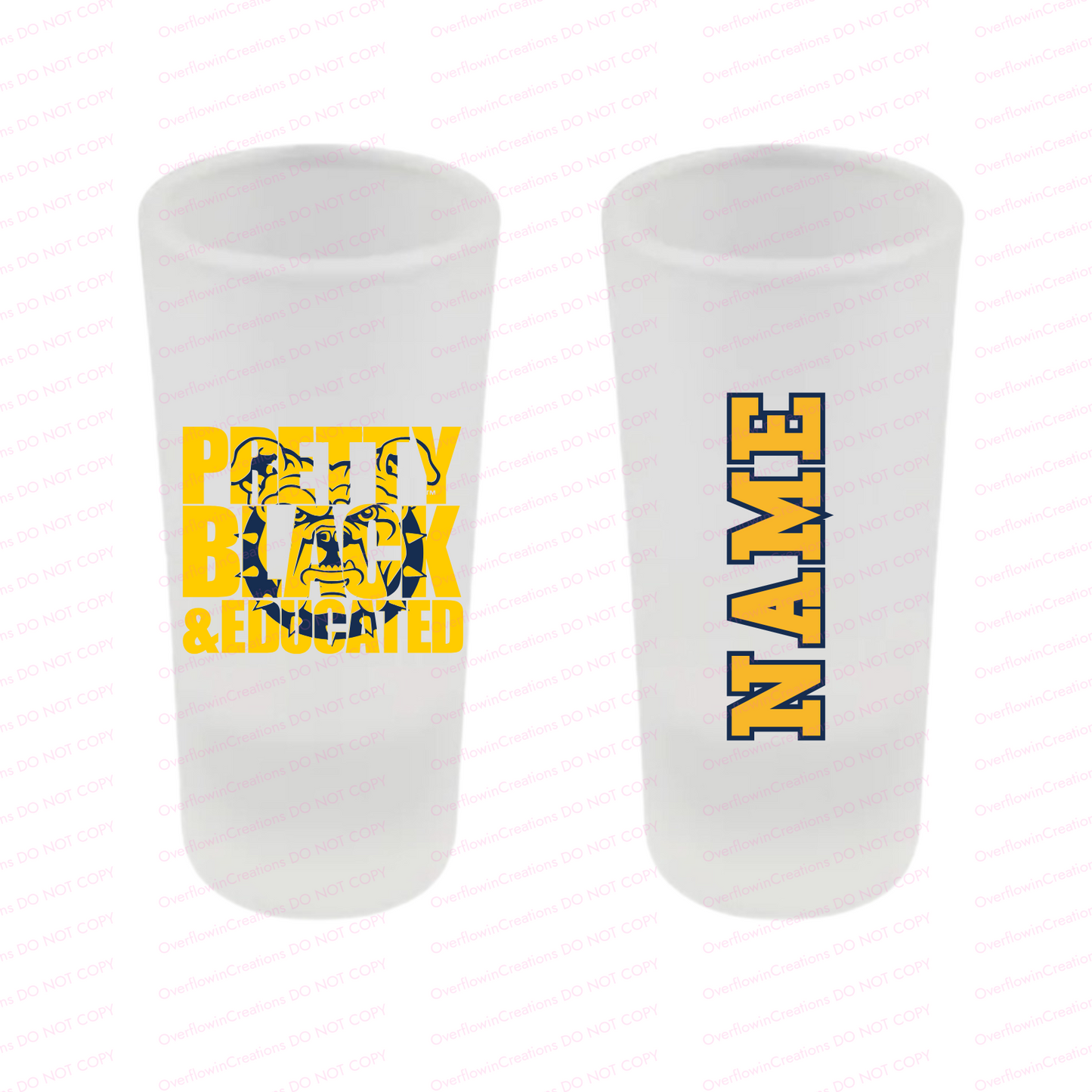 Pretty Black Educated NC A&T SU 3oz Frosted Shot Glass